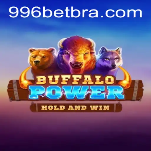 Explorando o Fascinante Mundo de BuffaloPower em 996bet.com