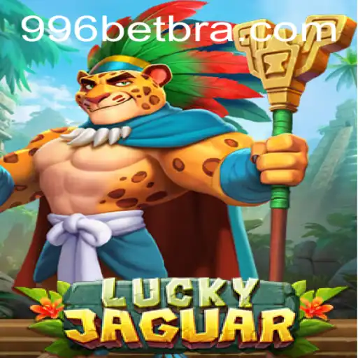 LuckyJaguar: Um Guia Completo sobre o Jogo Inovador de 996bet.com