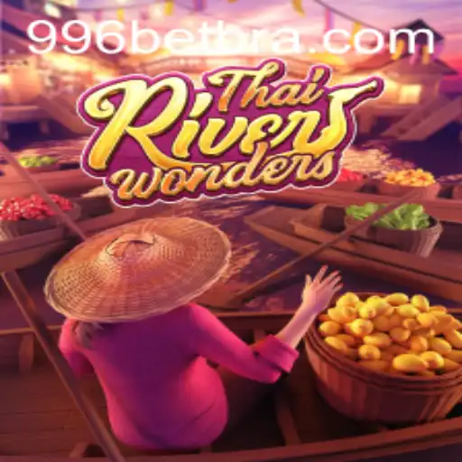 Descubra o Fascinante Mundo de ThaiRiverWonders com 996bet.com